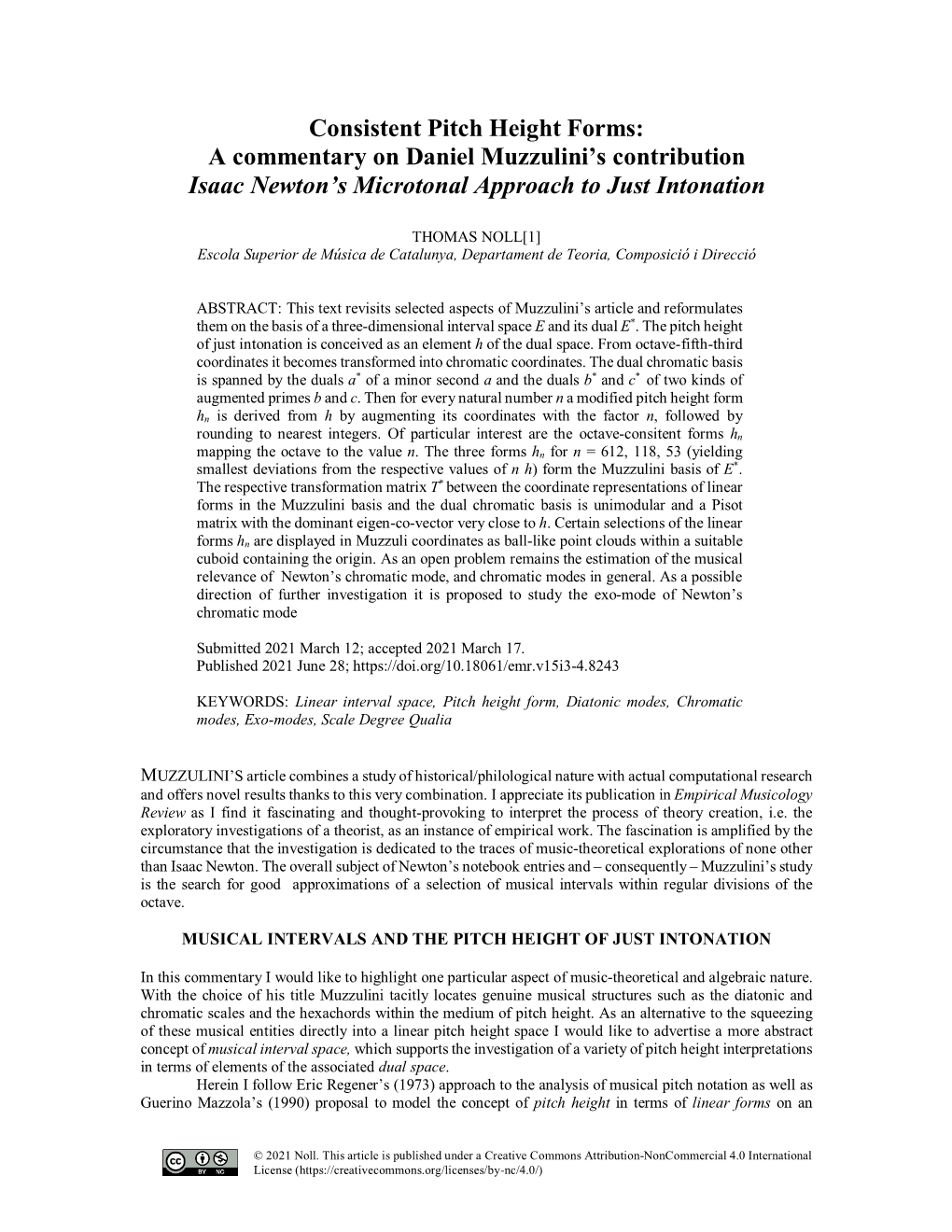 Consistent Pitch Height Forms: a Commentary on Daniel Muzzulini's Contribution Isaac Newton's Microtonal Approach To