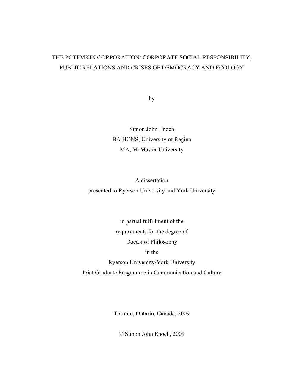 CORPORATE SOCIAL RESPONSIBILITY, PUBLIC RELATIONS and CRISES of DEMOCRACY and ECOLOGY by Simon John En