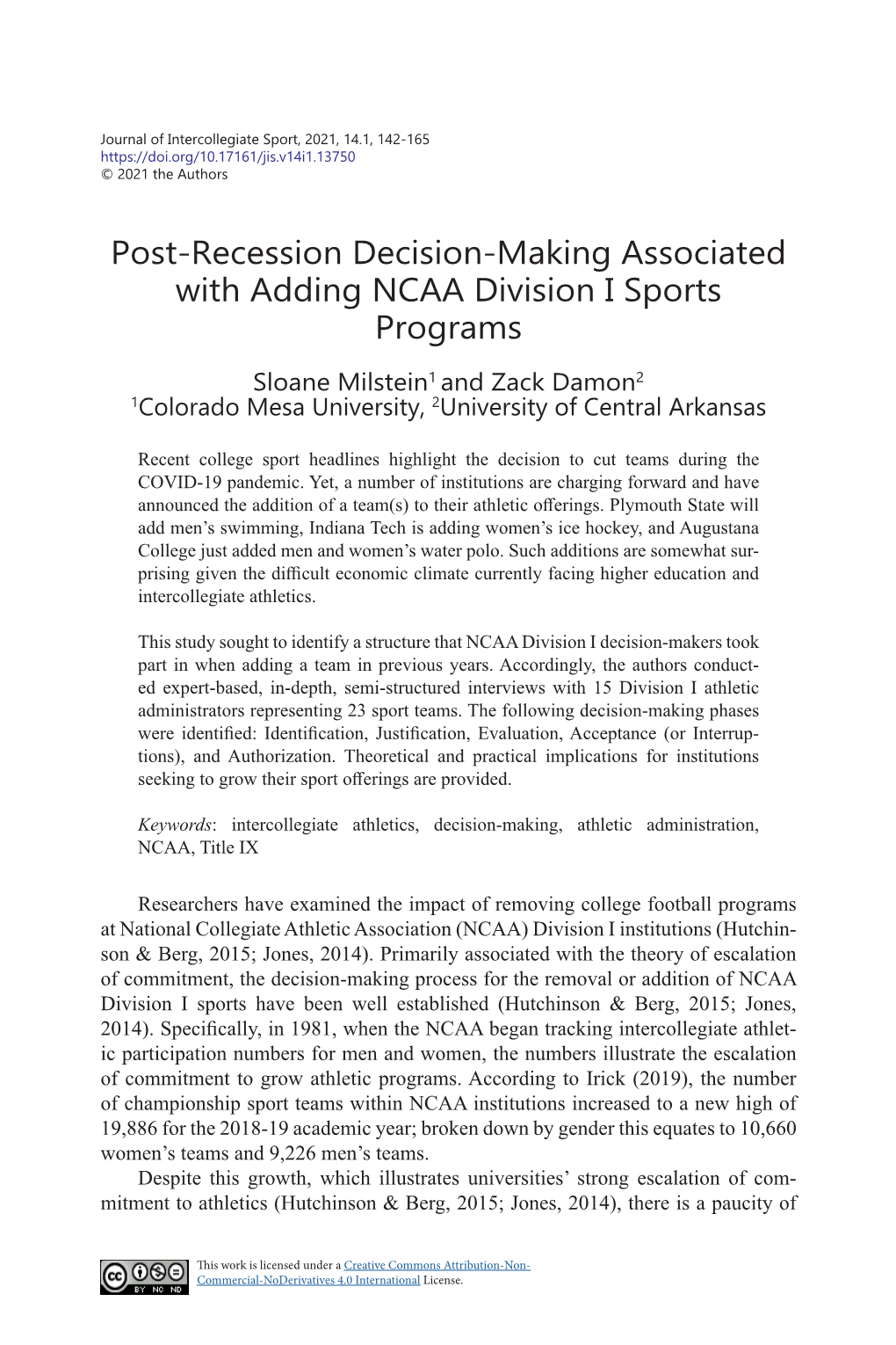 Post-Recession Decision-Making Associated with Adding NCAA Division I Sports Programs