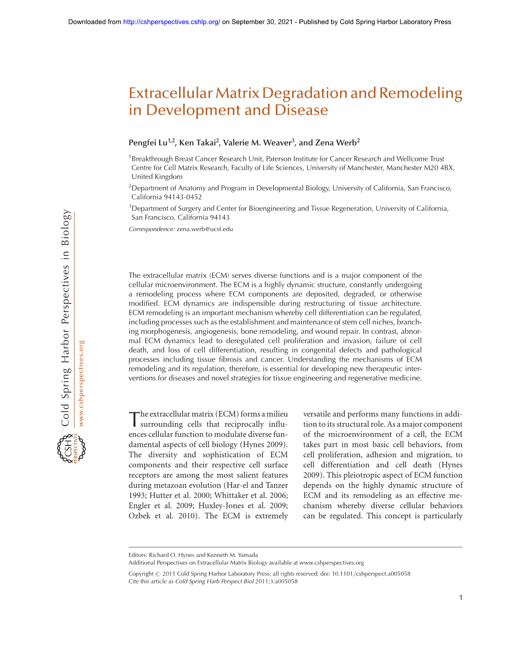 Extracellular Matrix Degradation and Remodeling in Development and Disease