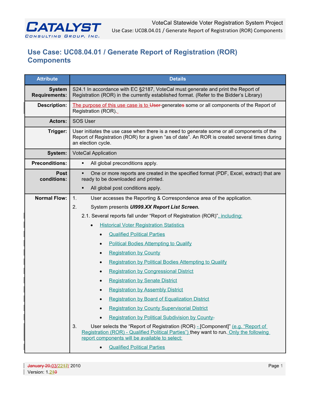 Use Case: UC08.04.01 / Generate Report of Registration (ROR) Components