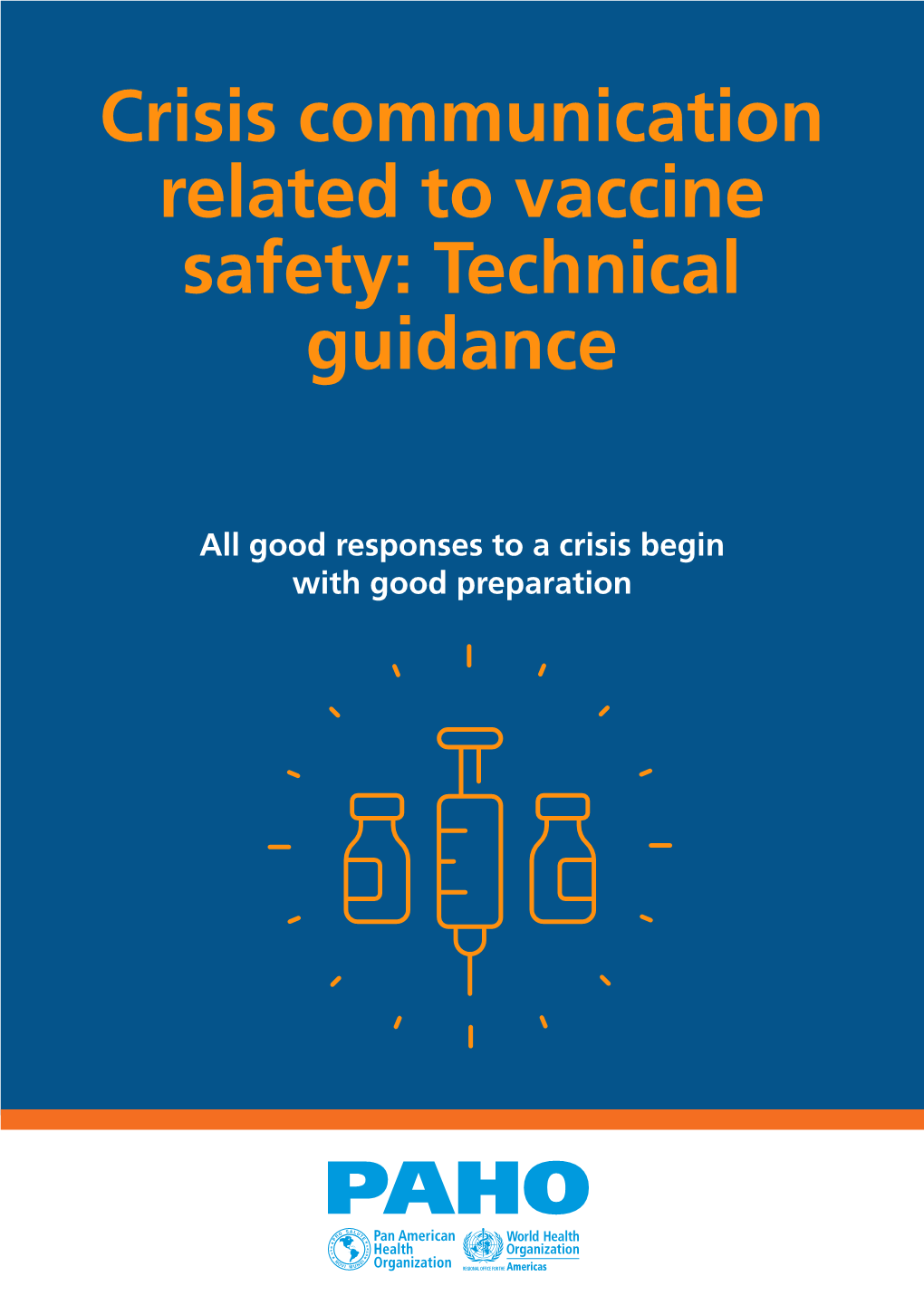 Crisis Communication Related to Vaccine Safety: Technical Guidance