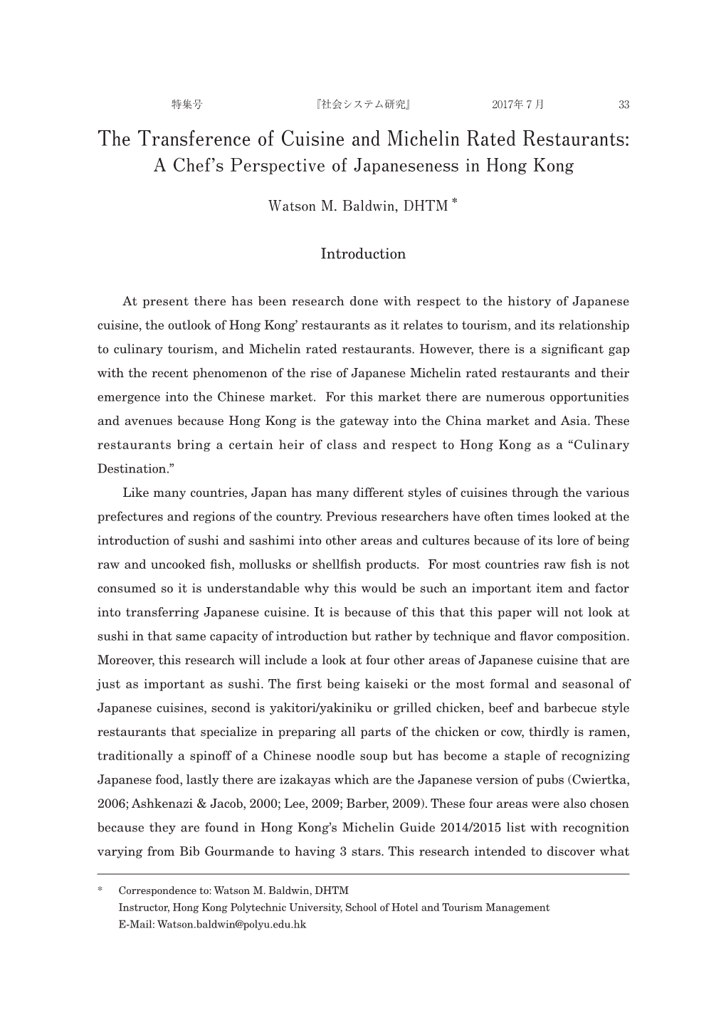 The Transference of Cuisine and Michelin Rated Restaurants: a Chef’S Perspective of Japaneseness in Hong Kong