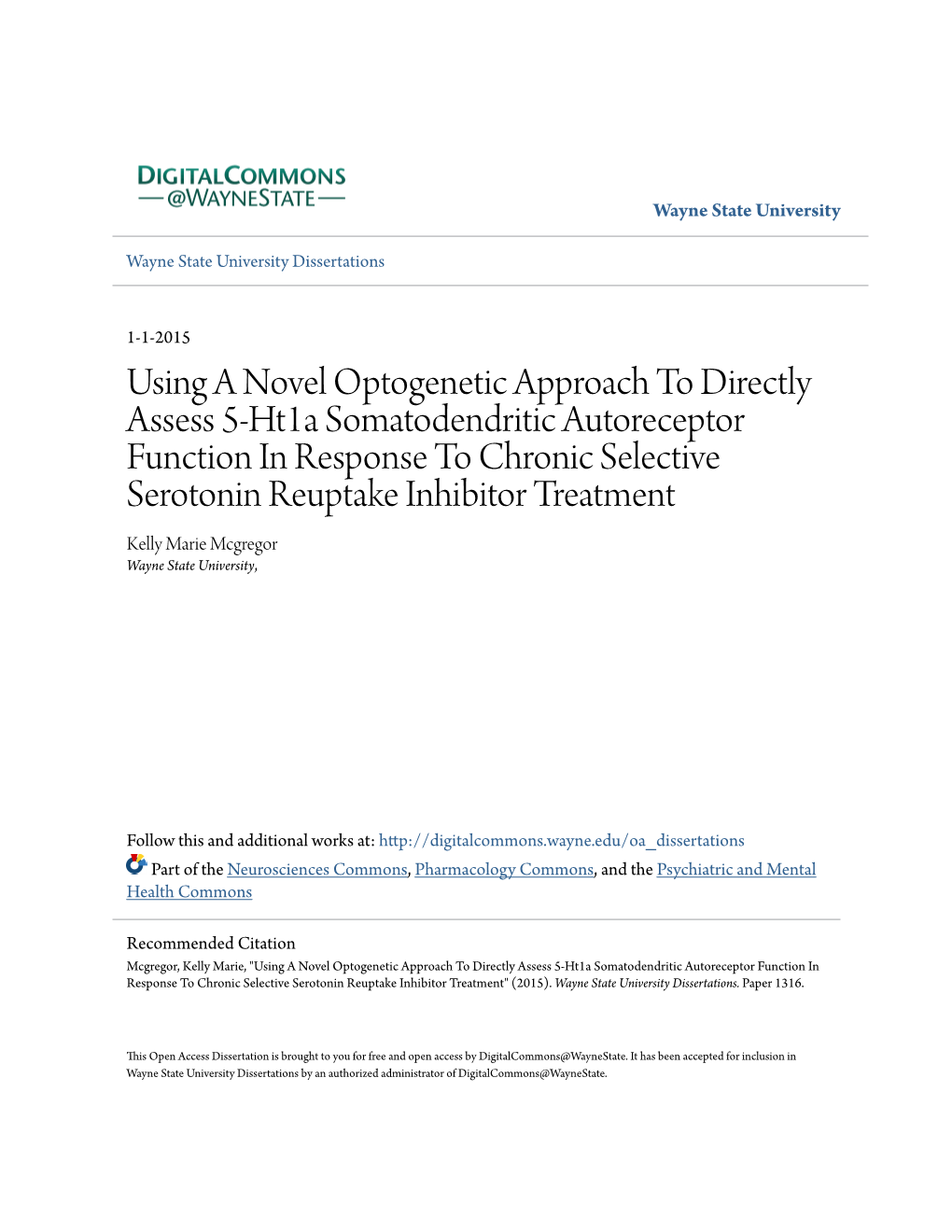 Using a Novel Optogenetic Approach to Directly Assess 5-Ht1a