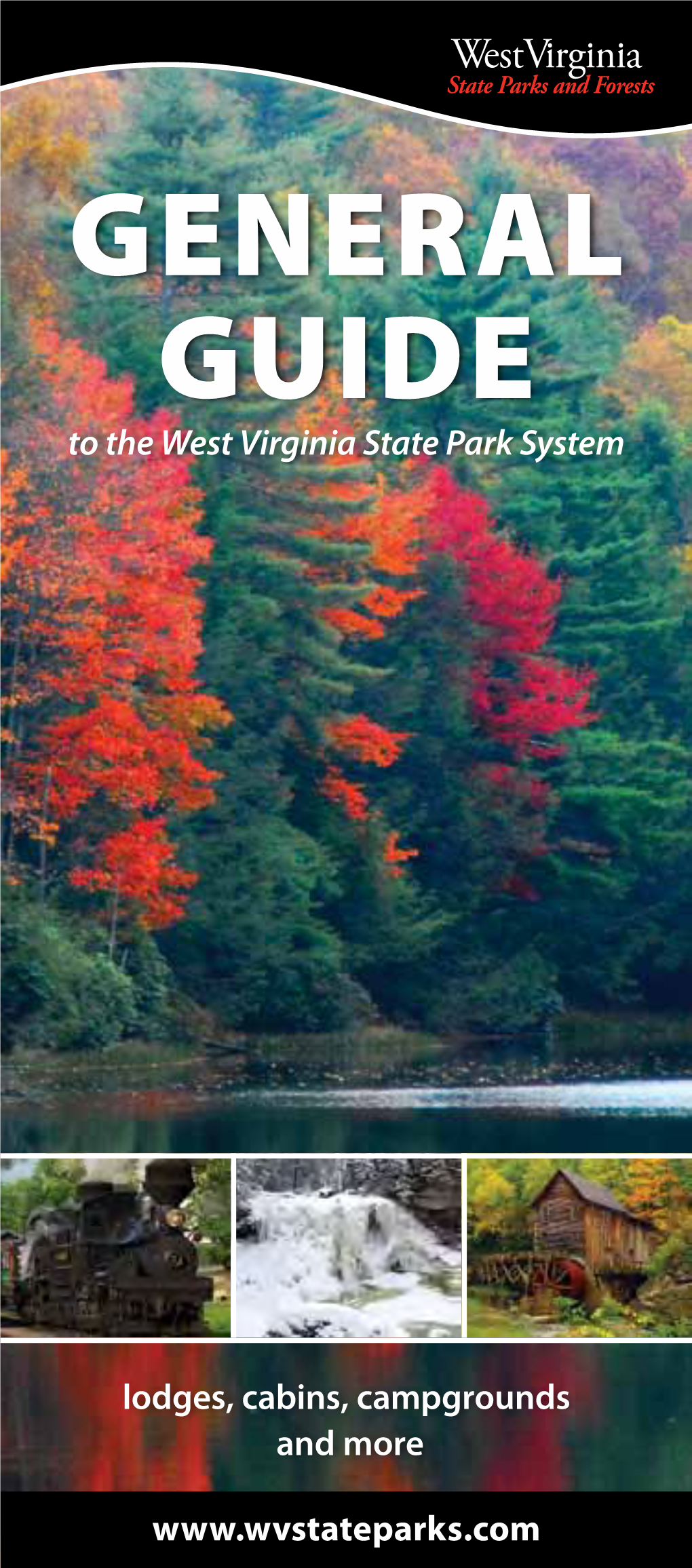 GENERAL GUIDE to the WEST VIRGINIA STATE PARKS