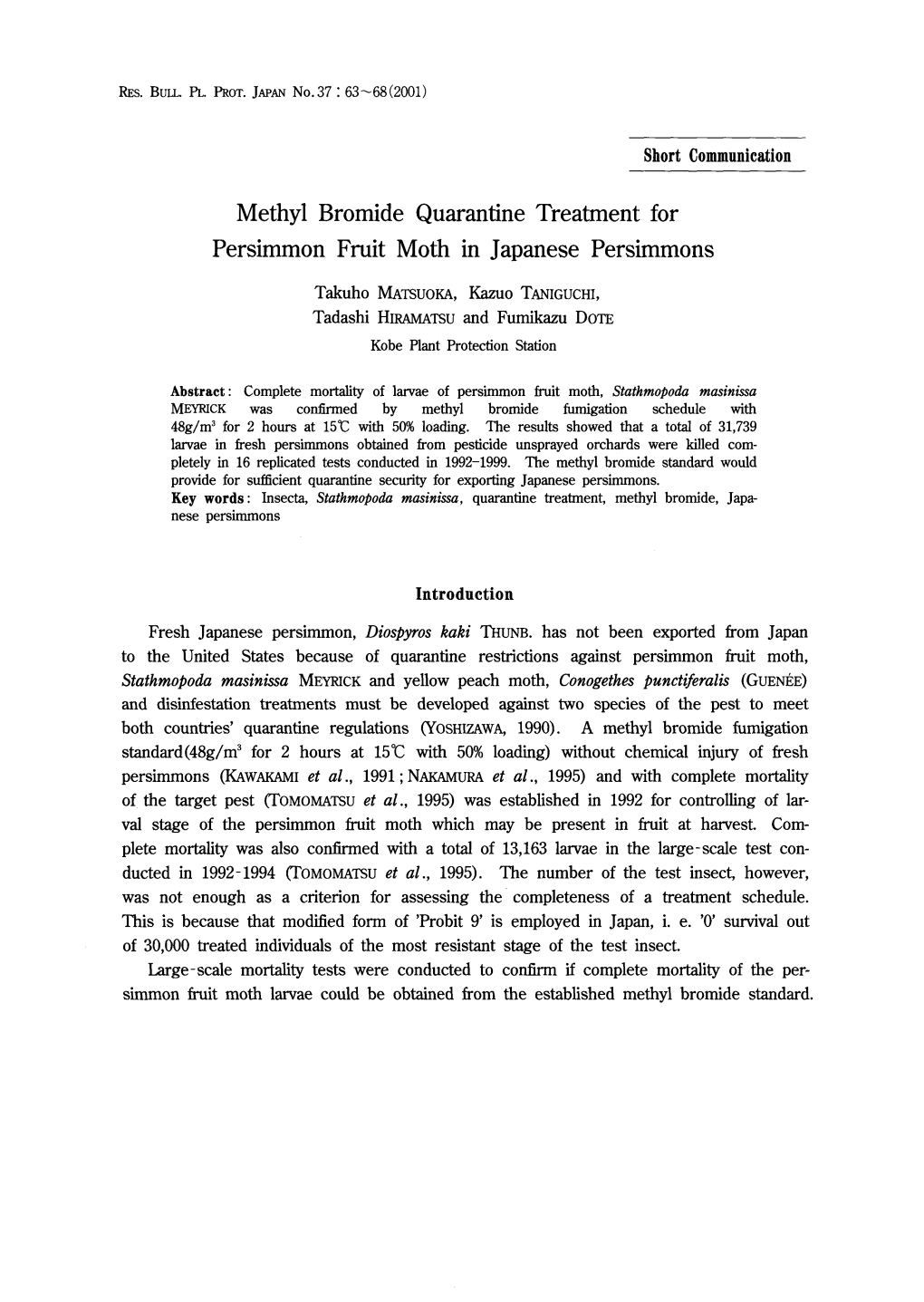 Methyl Bromide Quarantine Treatment for Persimmon Fruit Moth in Japanese Persimmons