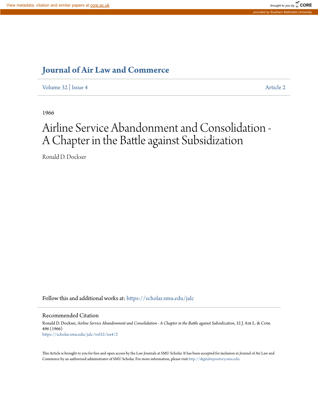 Airline Service Abandonment and Consolidation - a Chapter in the Battle Ga Ainst Subsidization Ronald D