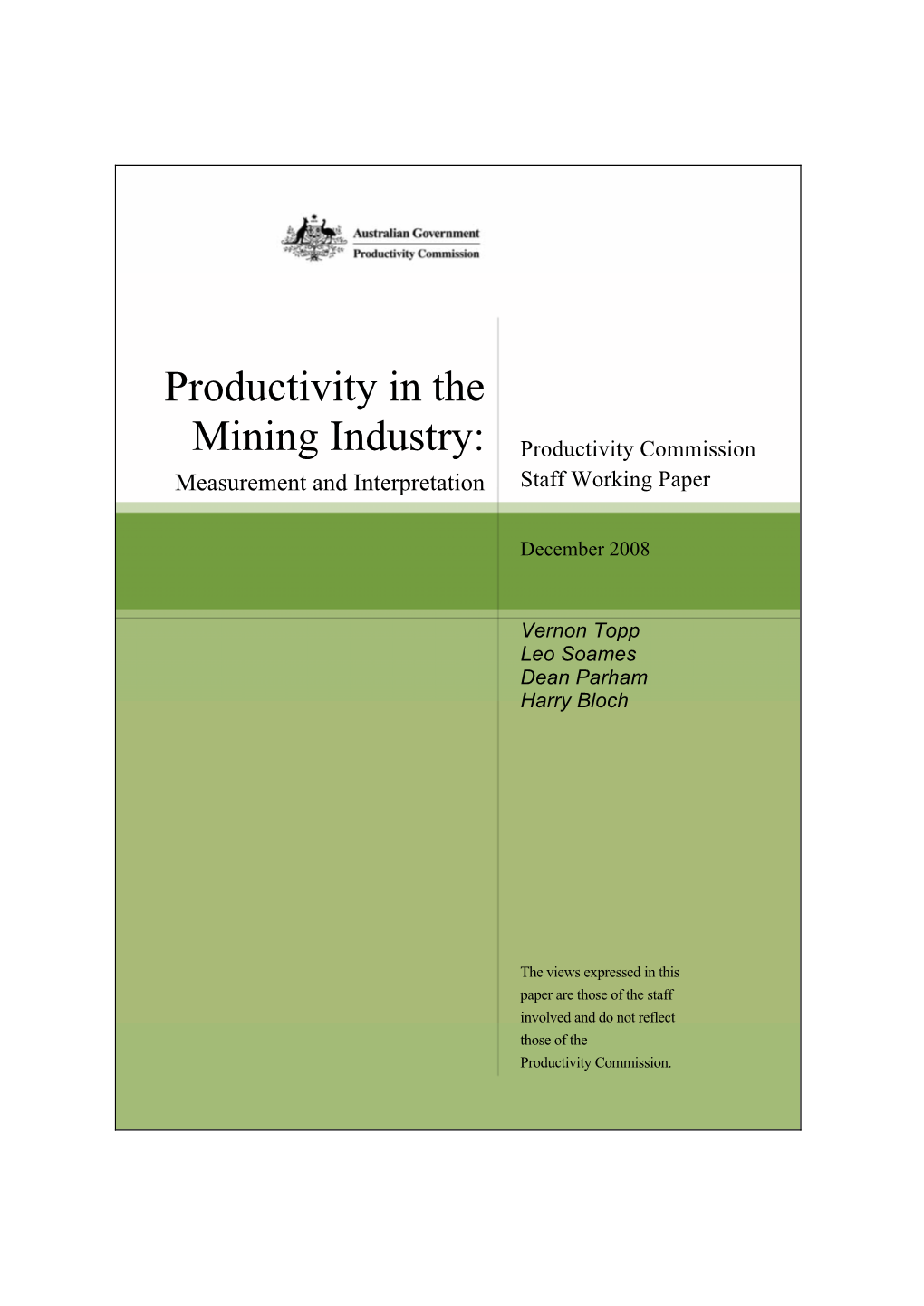 Productivity in the Mining Industry: Measurement and Interpretation, Productivity Commission Staff Working Paper, December