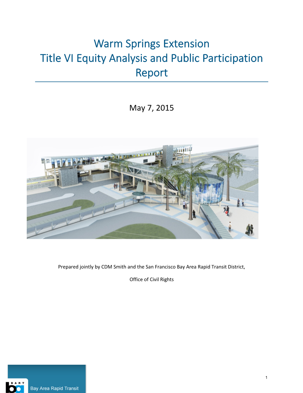 Warm Springs Extension Title VI Equity Analysis and Public Participation Report