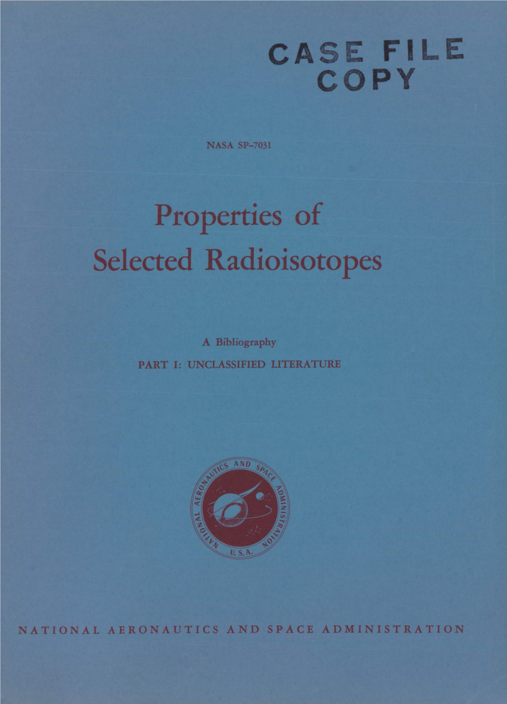 Properties of Selected Radioisotopes