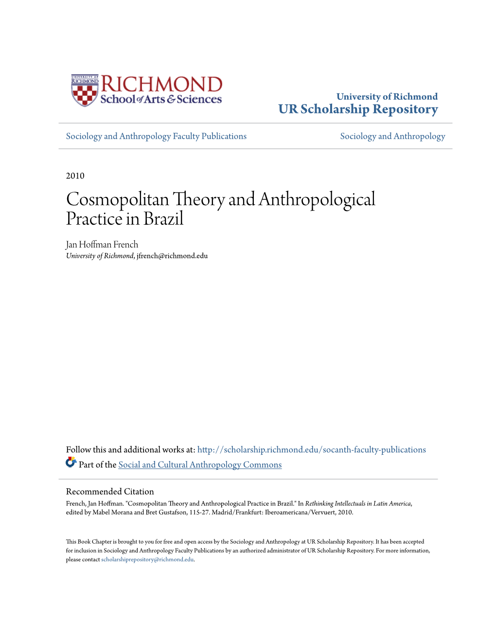 Cosmopolitan Theory and Anthropological Practice in Brazil Jan Hoffman French University of Richmond, Jfrench@Richmond.Edu