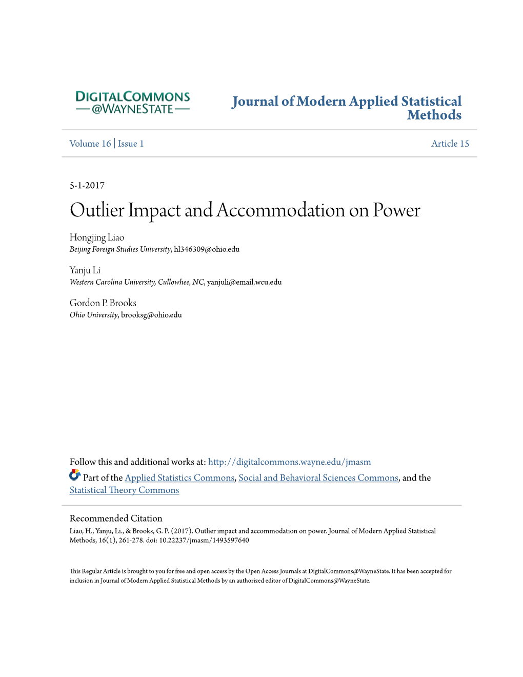 Outlier Impact and Accommodation on Power Hongjing Liao Beijing Foreign Studies University, Hl346309@Ohio.Edu