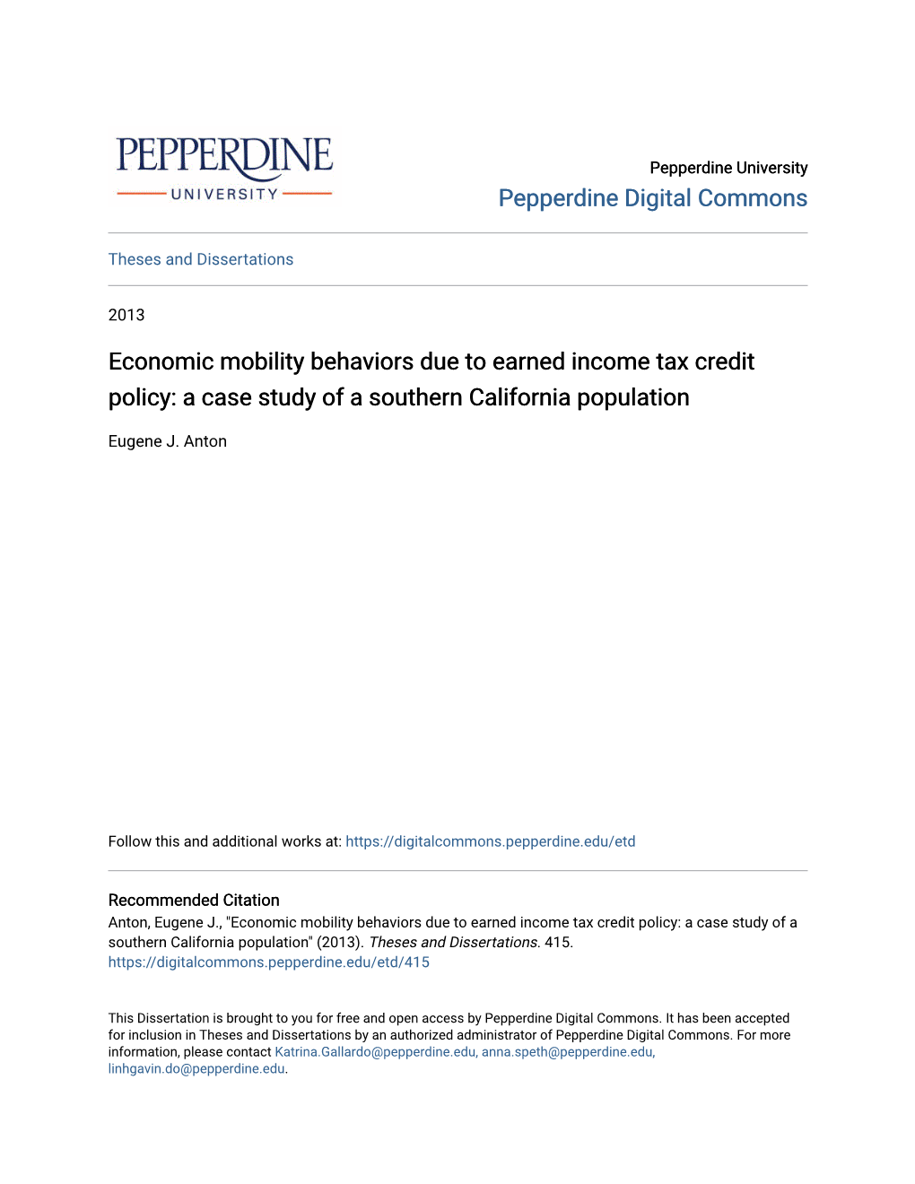 Economic Mobility Behaviors Due to Earned Income Tax Credit Policy: a Case Study of a Southern California Population