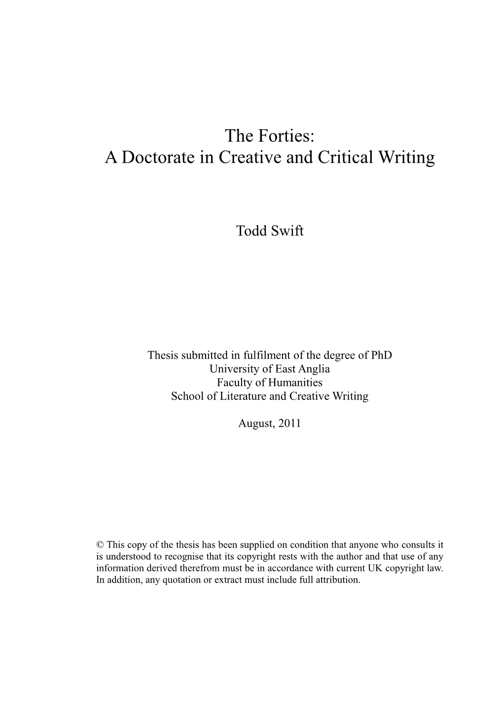 The Forties: a Doctorate in Creative and Critical Writing