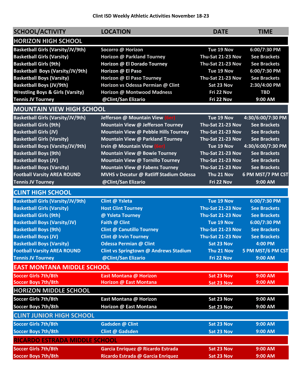 School/Activity Location Date Time Horizon High School Mountain View High School Clint High School East Montana Middle School Ho