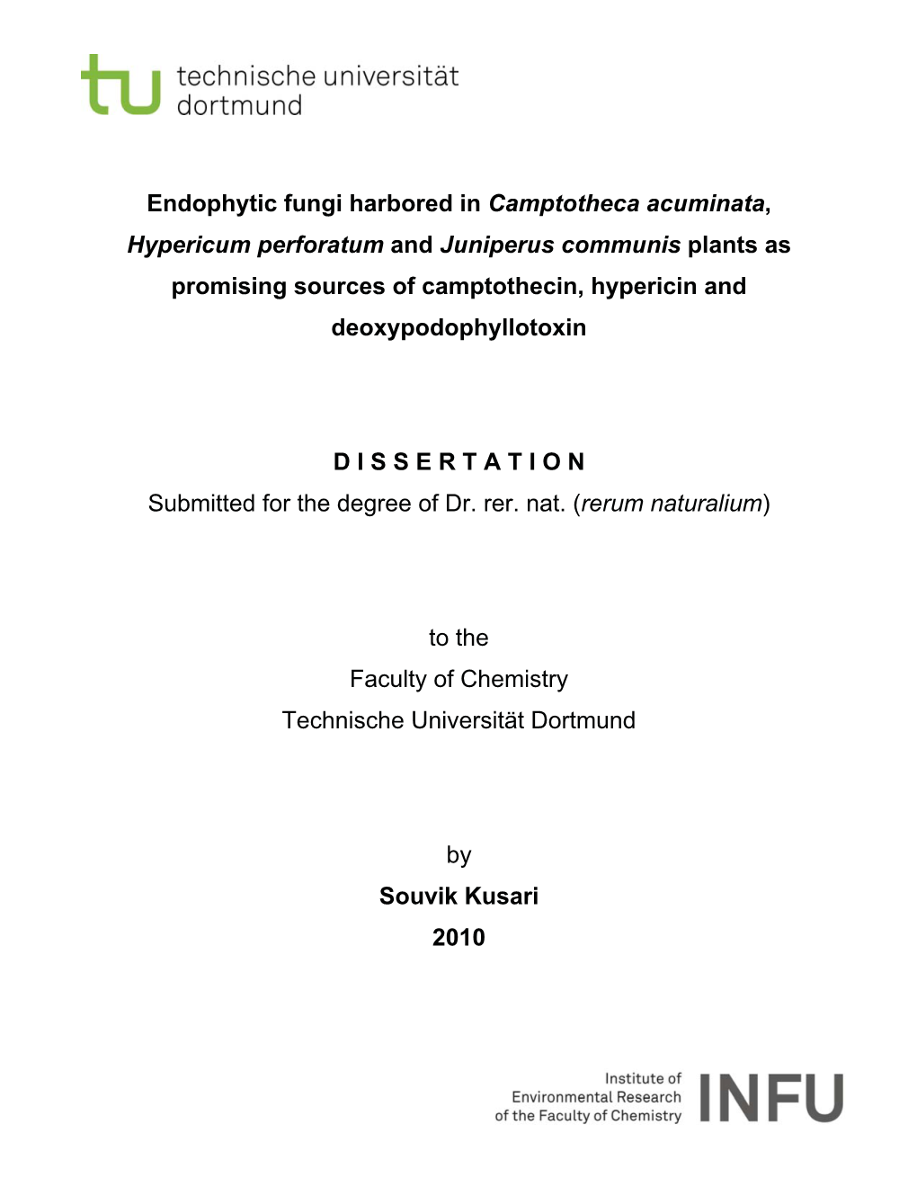 Endophytic Fungi Harbored in Camptotheca Acuminata