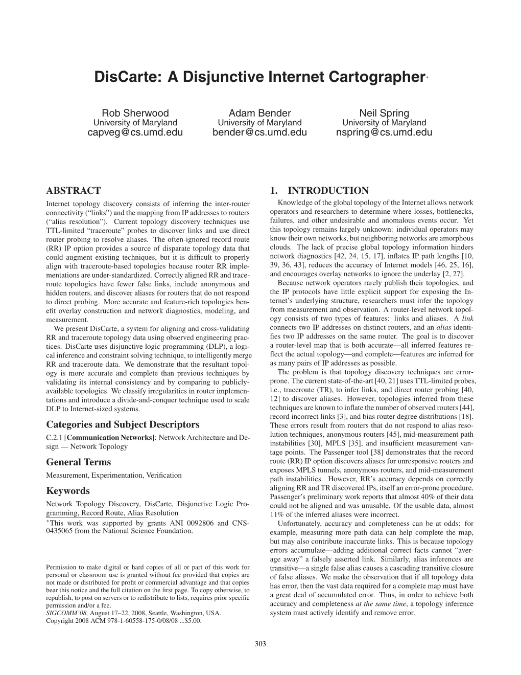 A Disjunctive Internet Cartographer∗