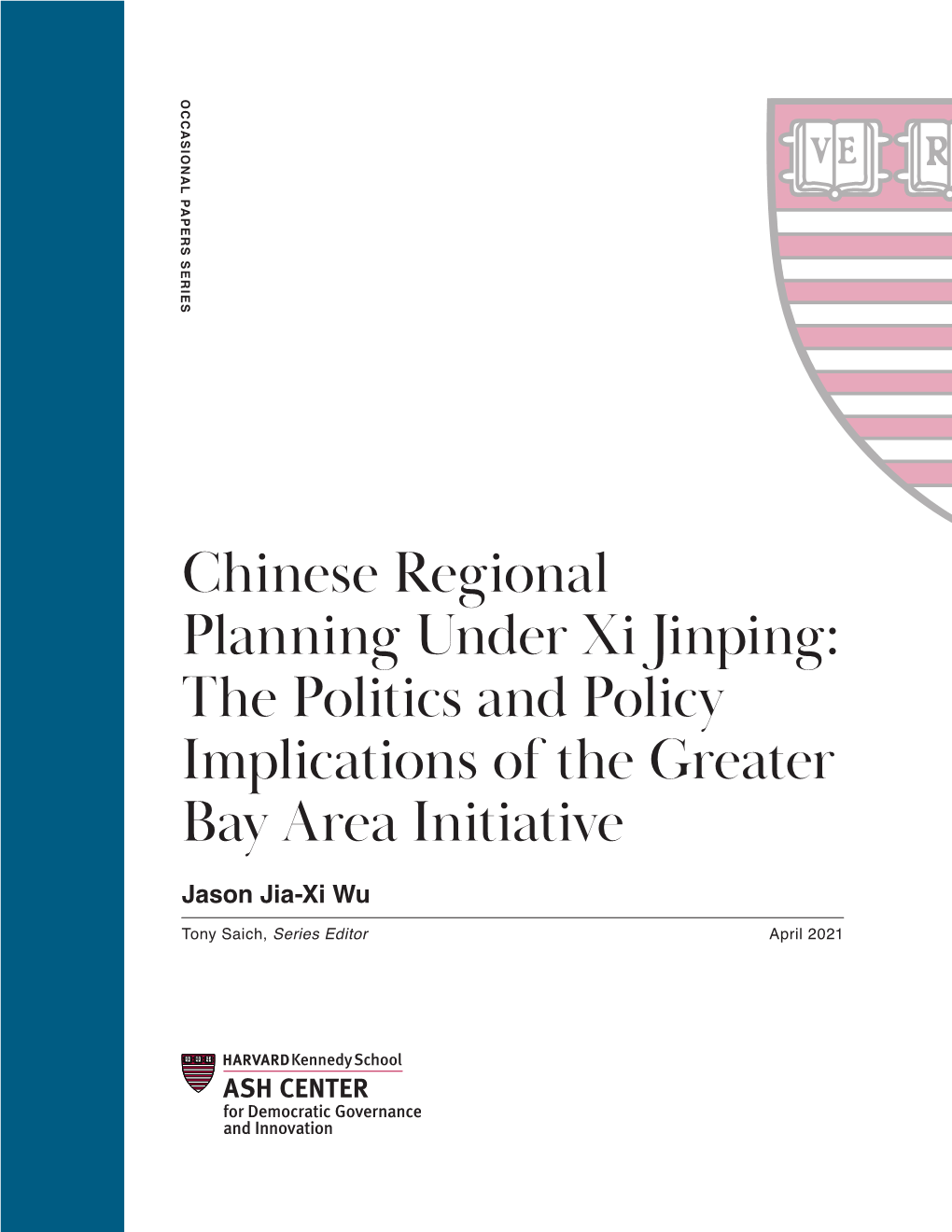 Chinese Regional Planning Under Xi Jinping: the Politics and Policy Implications of the Greater Bay Area Initiative