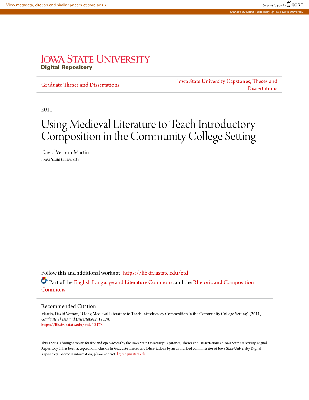 Using Medieval Literature to Teach Introductory Composition in the Community College Setting David Vernon Martin Iowa State University