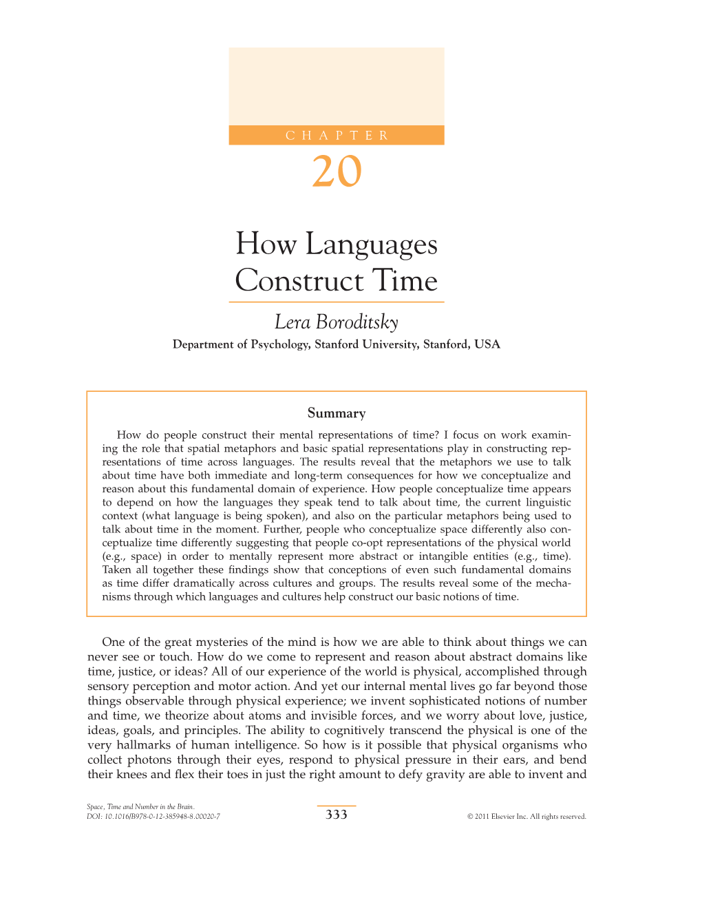 How Languages Construct Time Lera Boroditsky Department of Psychology, Stanford University, Stanford, USA