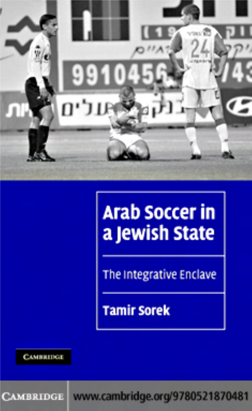 Arab Soccer in a Jewish State: the Integrative Enclave