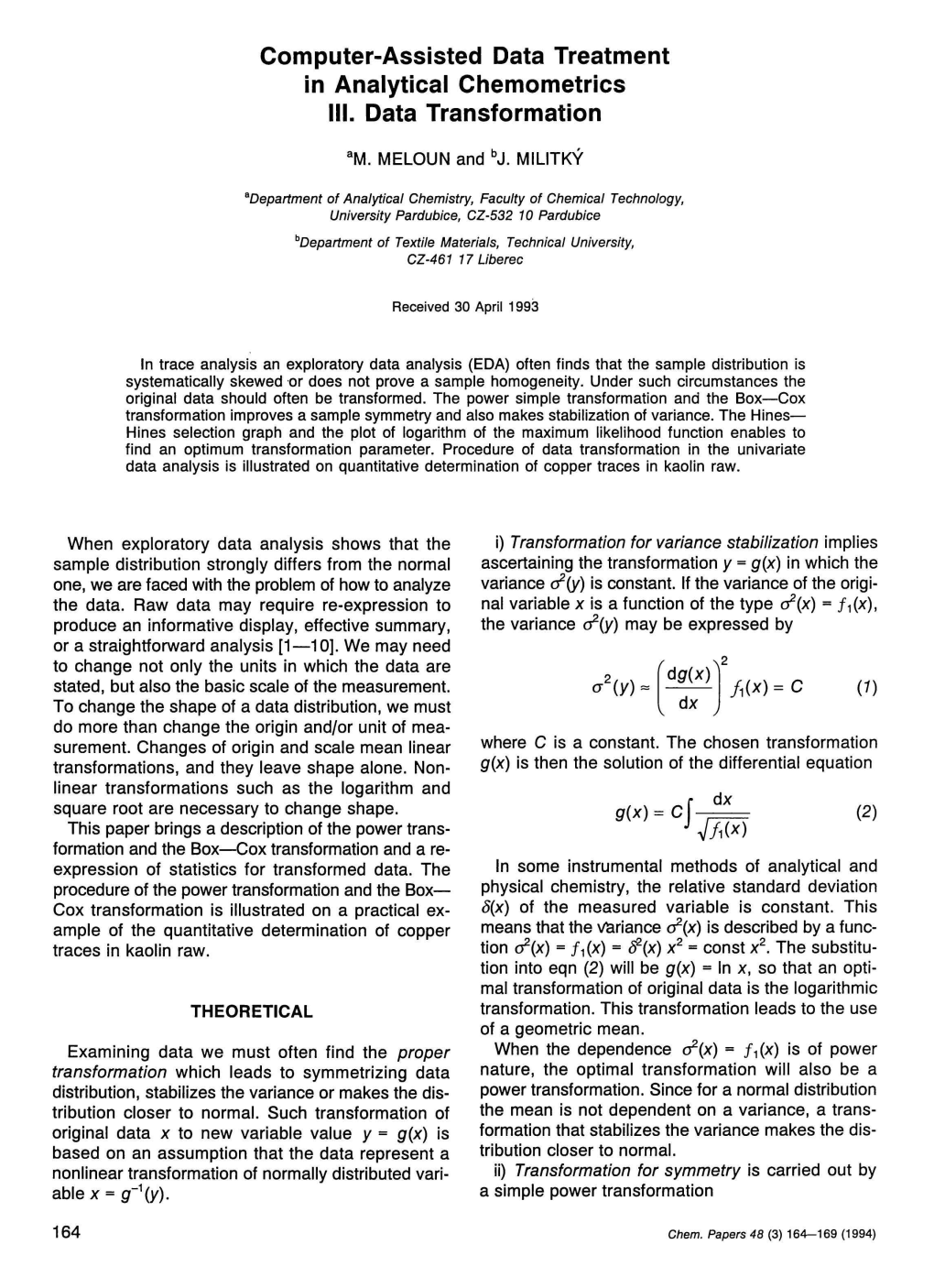 Computer-Assisted Data Treatment in Analytical Chemometrics III. Data Transformation