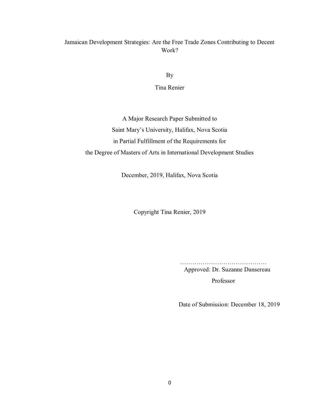 Are the Free Trade Zones Contributing to Decent Work? by Tina Renier Abstract