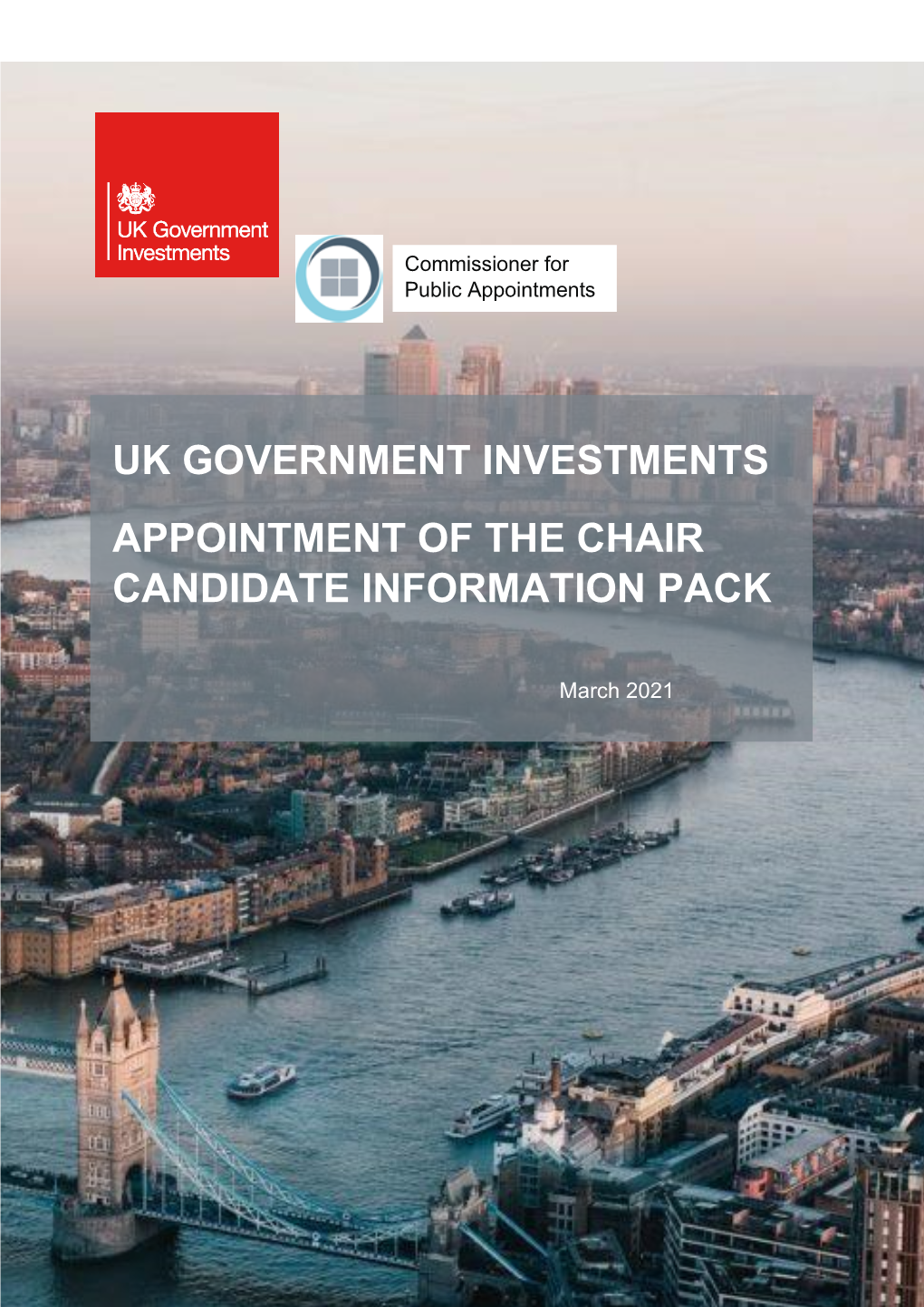 Uk Government Investments Appointment of the Chair Candidate Information Pack