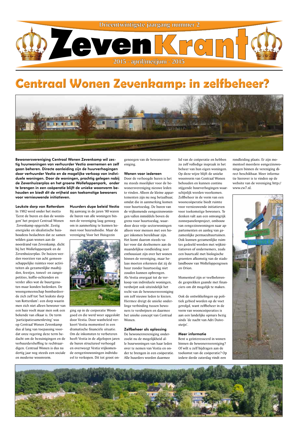 Centraal Wonen Zevenkamp: in Zelfbeheer?