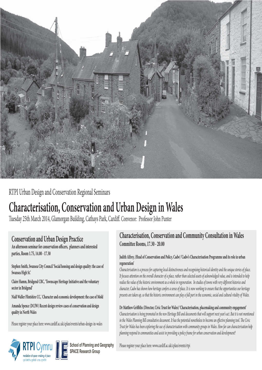 Characterisation, Conservation and Urban Design in Wales Tuesday 25Th March 2014, Glamorgan Building, Cathays Park, Cardiff