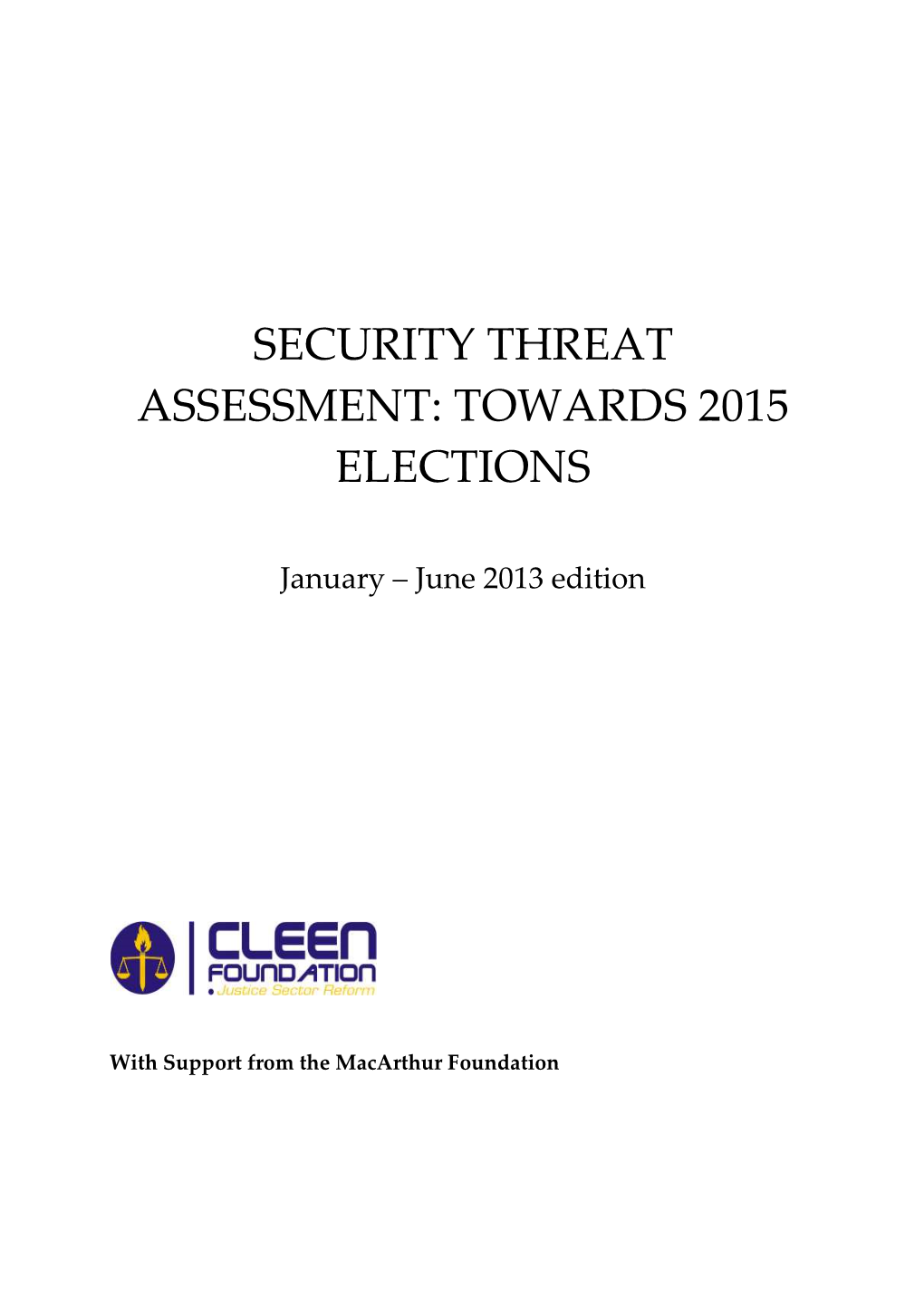 First Election Security Threat Assessment