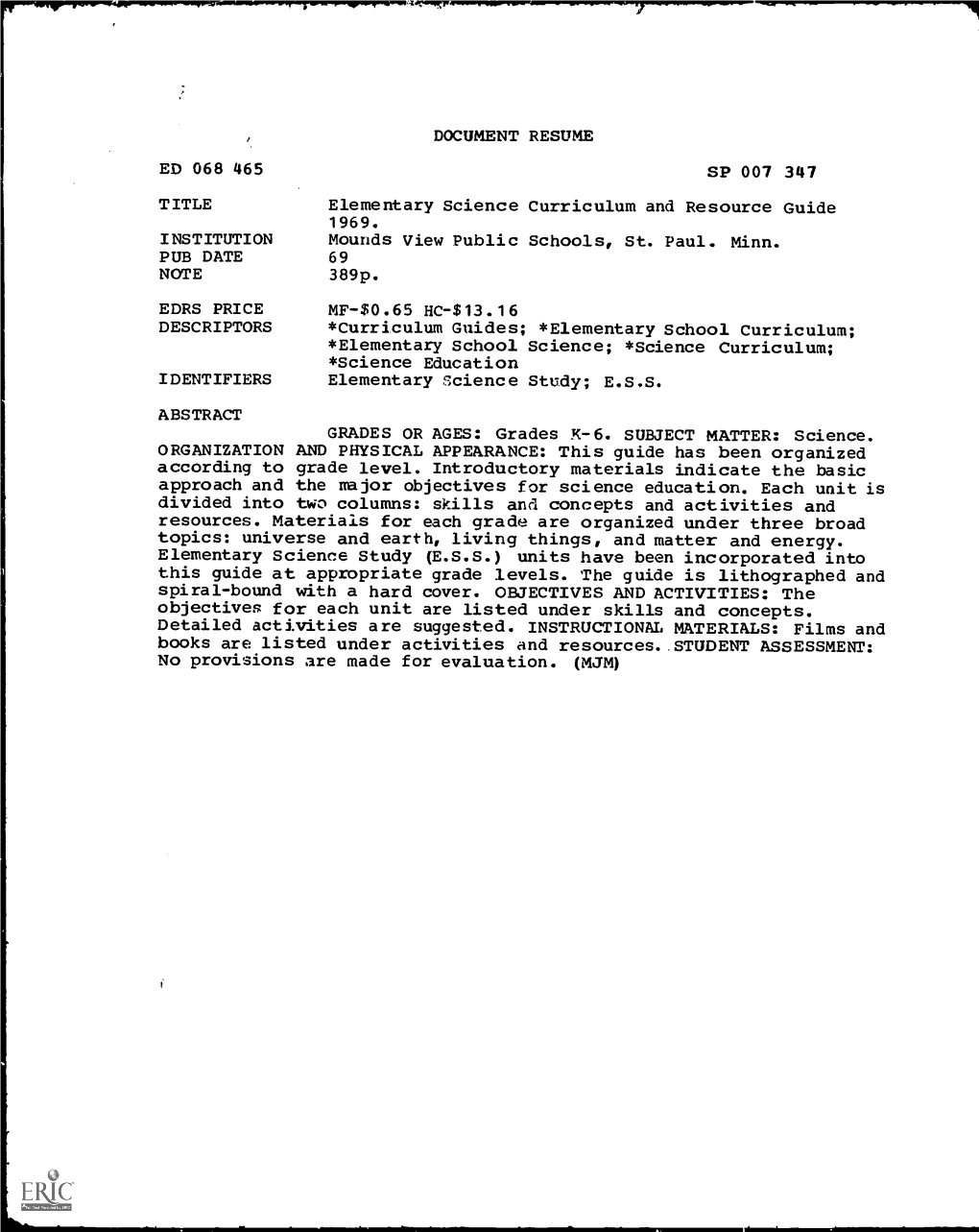 SP 007 347 TITLE Elementary Science Curriculum and Resource Guide 1969