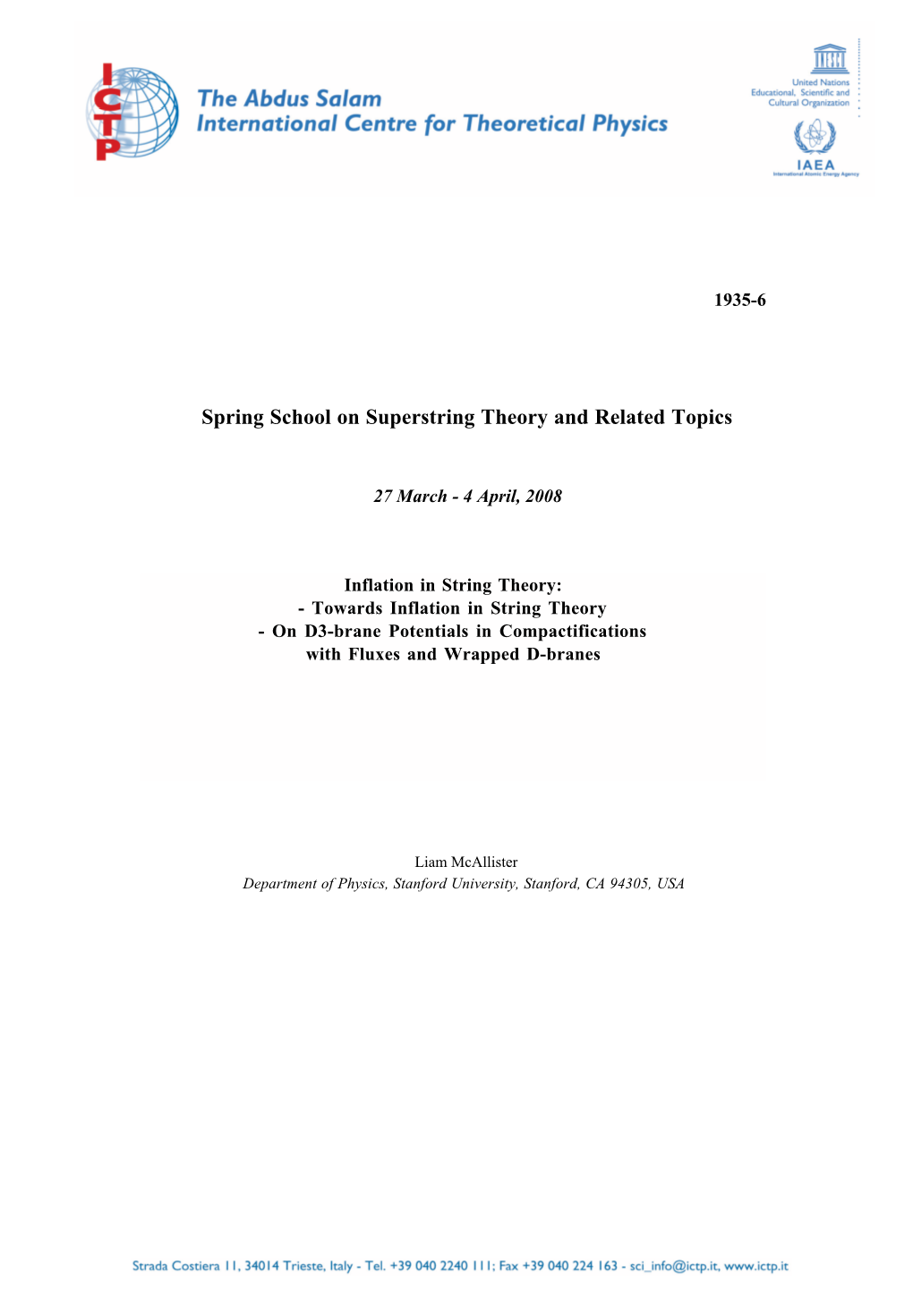 Inflation in String Theory: - Towards Inflation in String Theory - on D3-Brane Potentials in Compactifications with Fluxes and Wrapped D-Branes