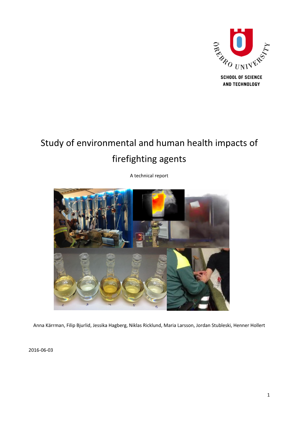 Study of Environmental and Human Health Impacts of Firefighting Agents
