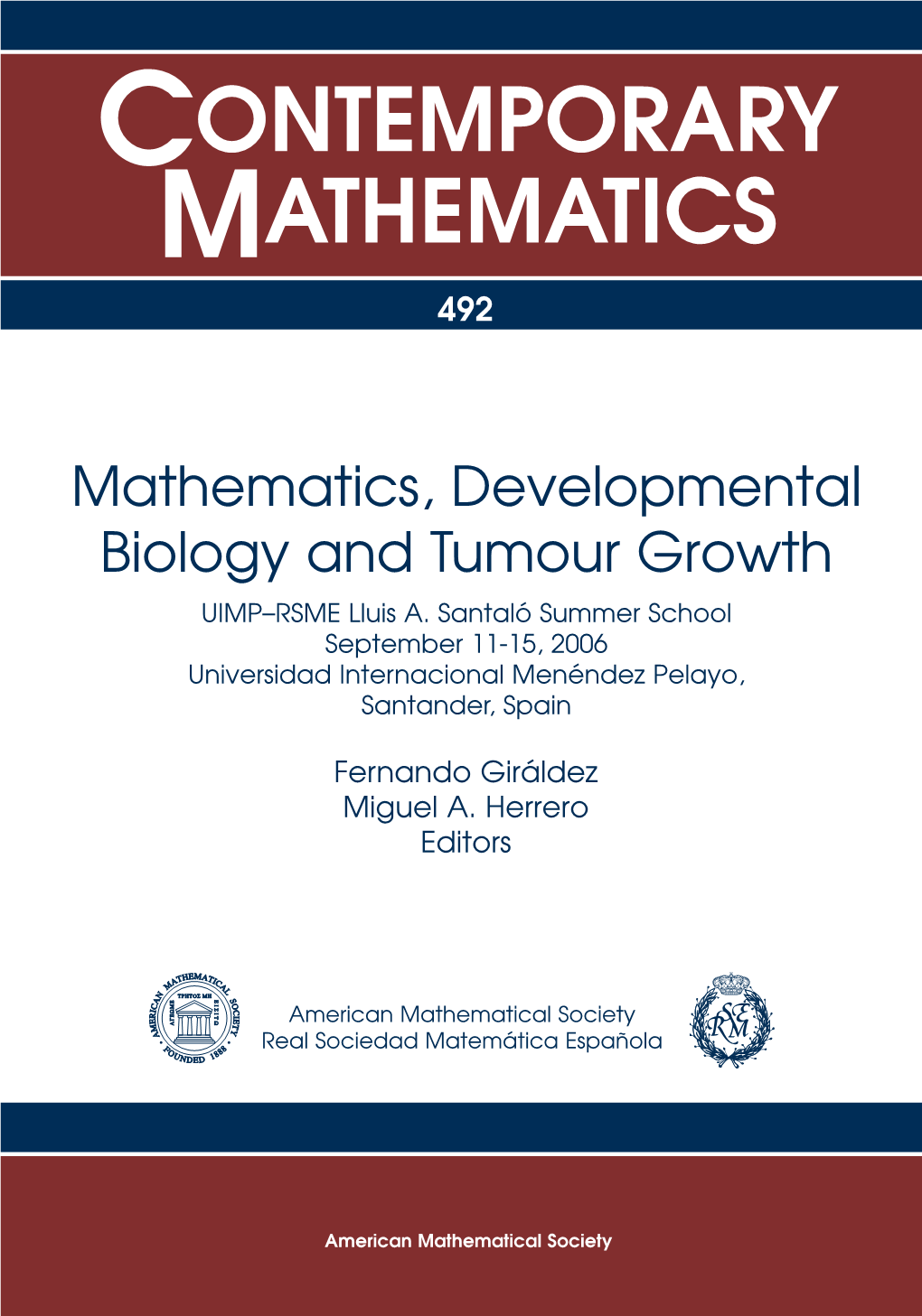 Mathematics, Developmental Biology and Tumour Growth