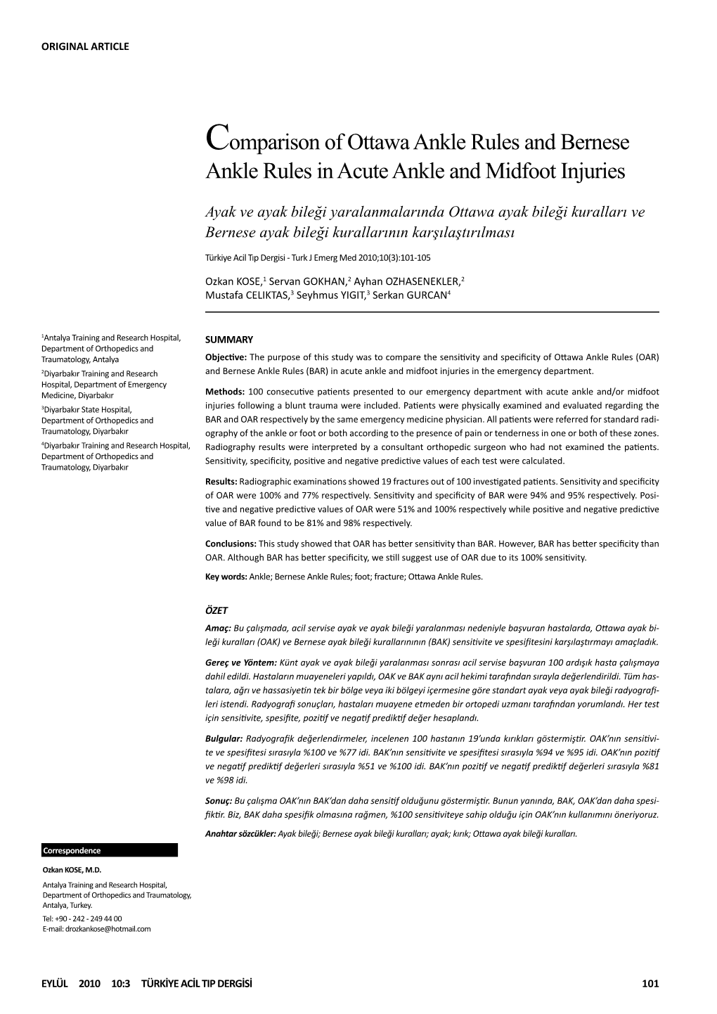 Comparison of Ottawa Ankle Rules and Bernese Ankle Rules in Acute Ankle and Midfoot Injuries