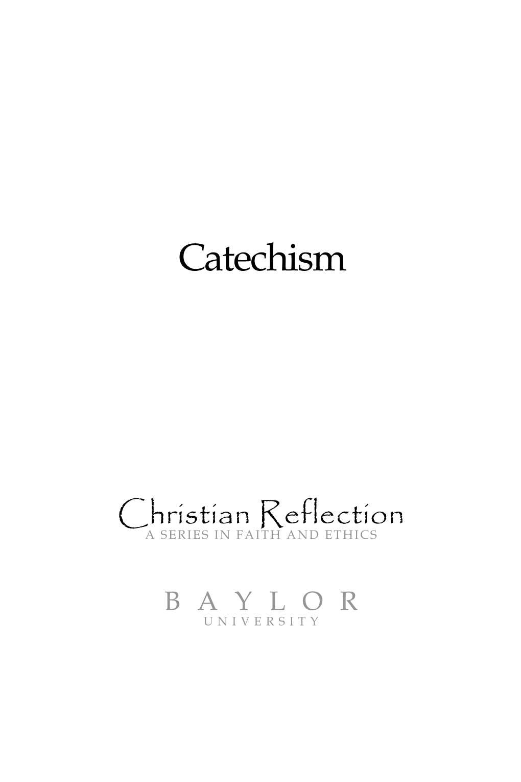 Christian Reflections: Catechism