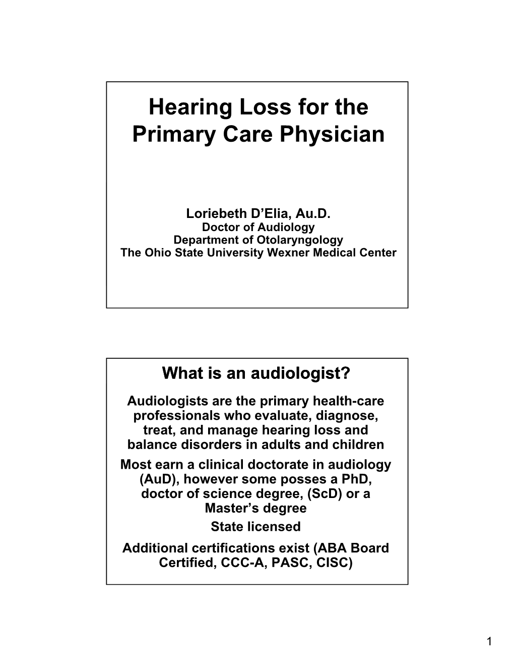 Hearing Loss for the Primary Care Physician