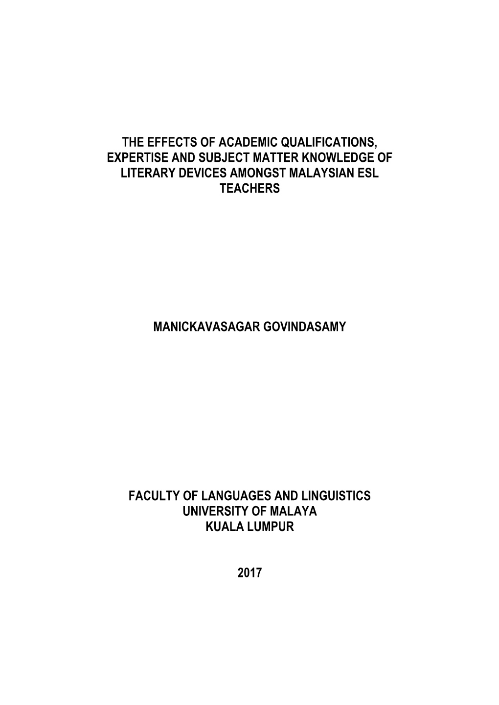 The Effects of Academic Qualifications, Expertise and Subject Matter Knowledge of Literary Devices Amongst Malaysian Esl Teachers