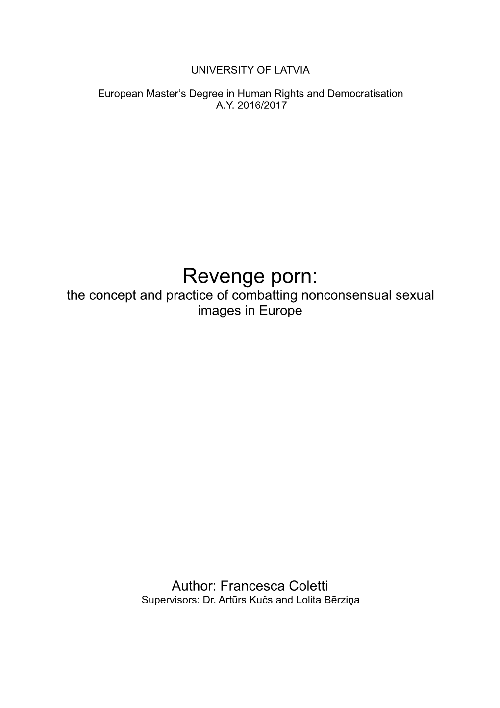 Revenge Porn: the Concept and Practice of Combatting Nonconsensual Sexual Images in Europe