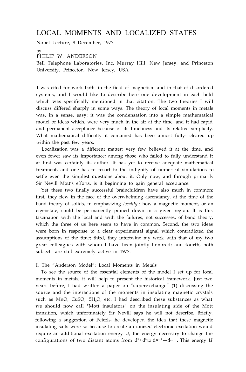 PHILIP W. ANDERSON Bell Telephone Laboratories, Inc, Murray Hill, New Jersey, and Princeton University, Princeton, New Jersey, USA