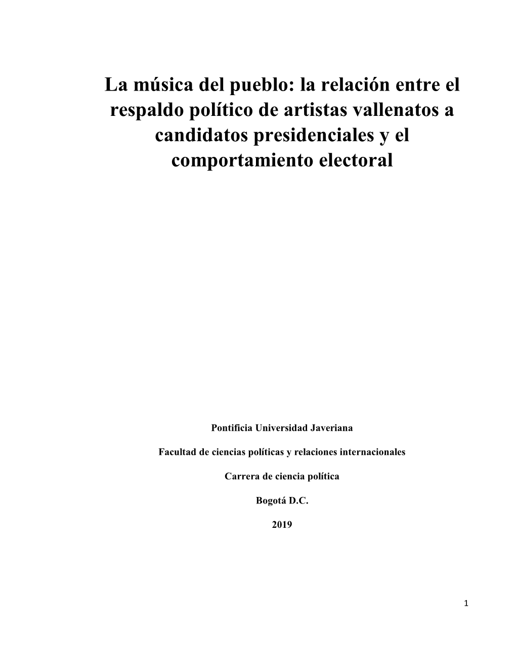 La Relación Entre El Respaldo Político De Artistas Vallenatos a Candidatos Presidenciales Y El Comportamiento Electoral