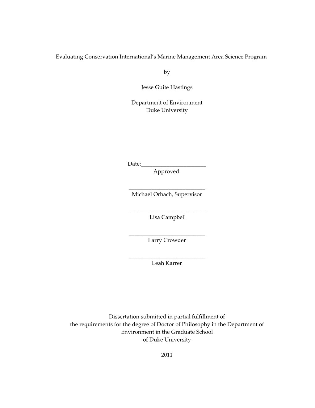 Evaluating Conservation International's Marine Management Area Science Program by Jesse Guite Hastings Department of Environme