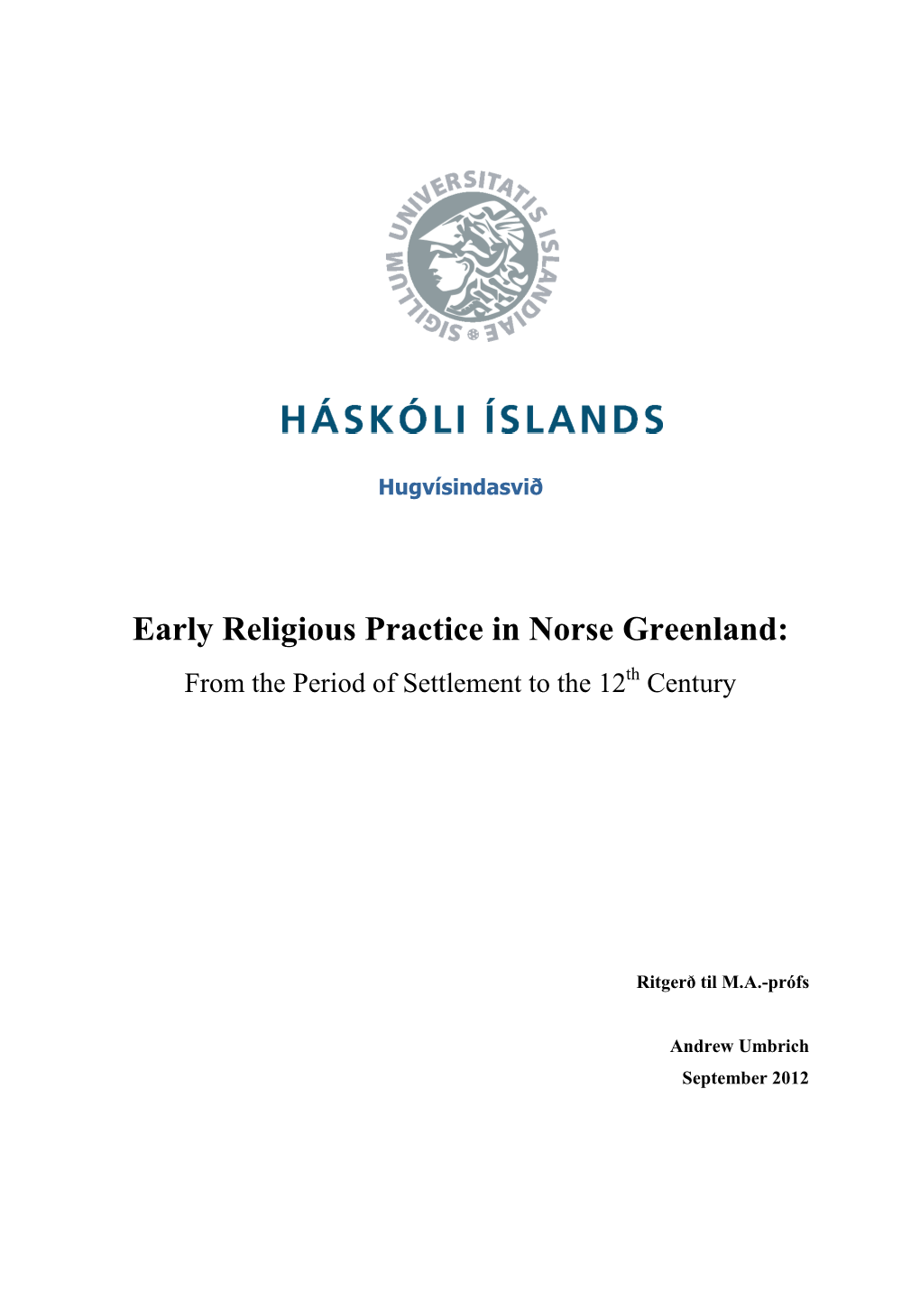 Early Religious Practice in Norse Greenland