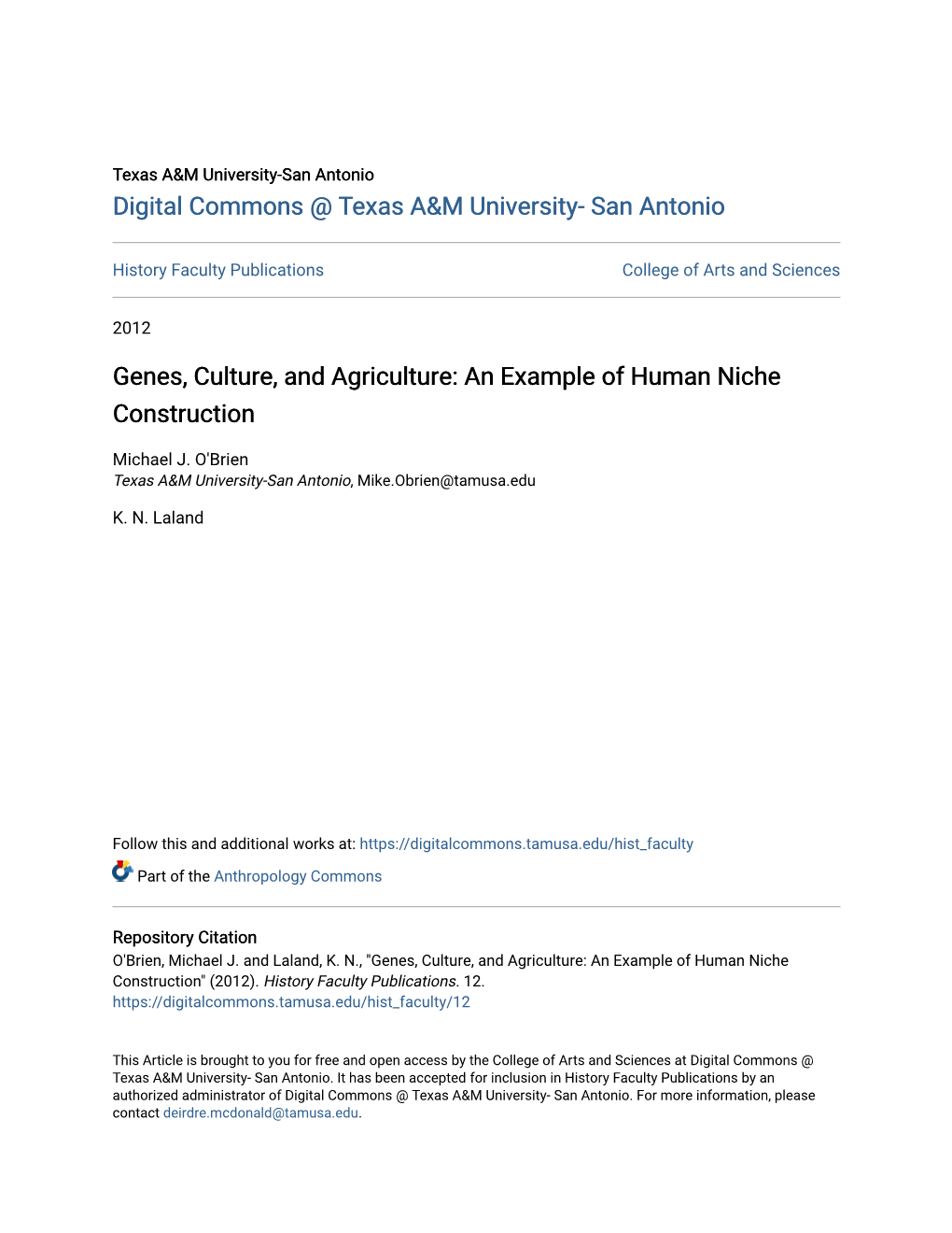 Genes, Culture, and Agriculture: an Example of Human Niche Construction