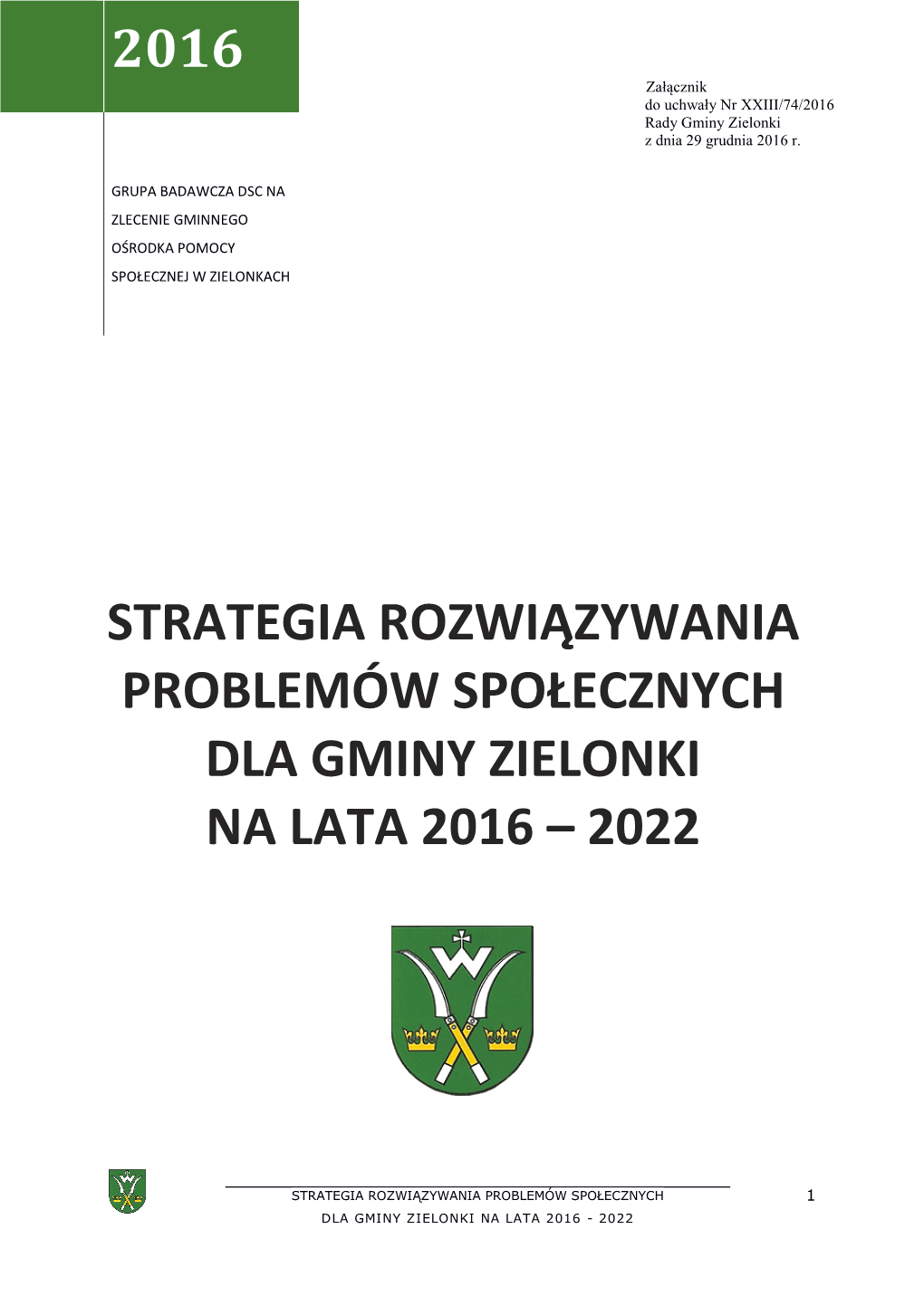 Strategia Rozwiązywania Problemów Społecznych Dla Gminy Zielonki Na Lata 2016 – 2022