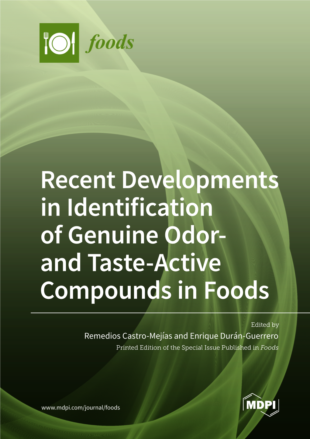 Recent Developments in Identification of Genuine Odor- and Taste-Active Compounds in Foods