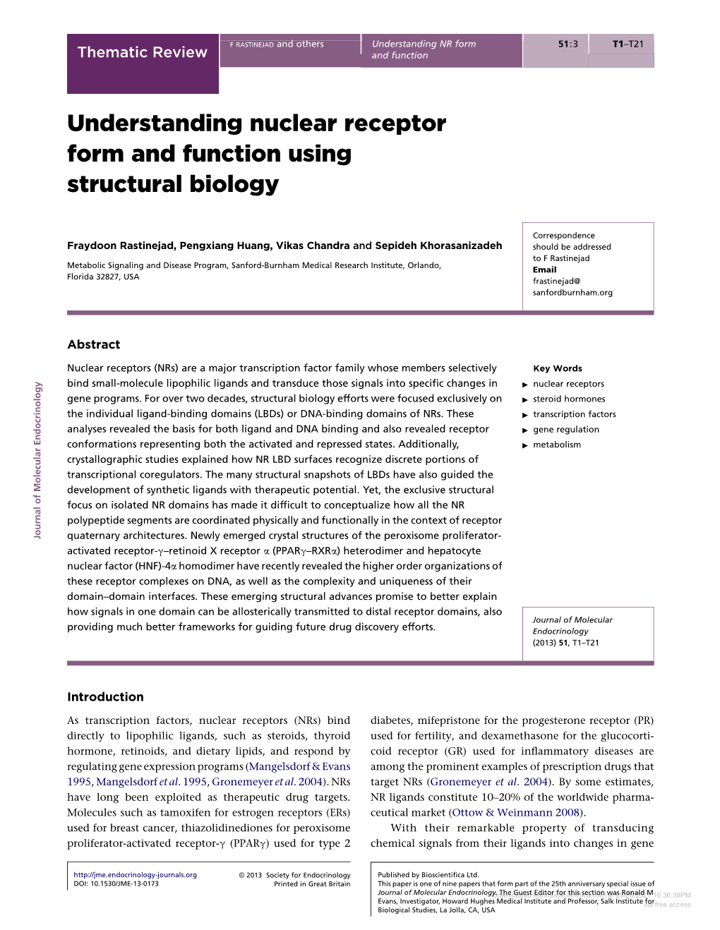 Understanding Nuclear Receptor Form and Function Using Structural Biology