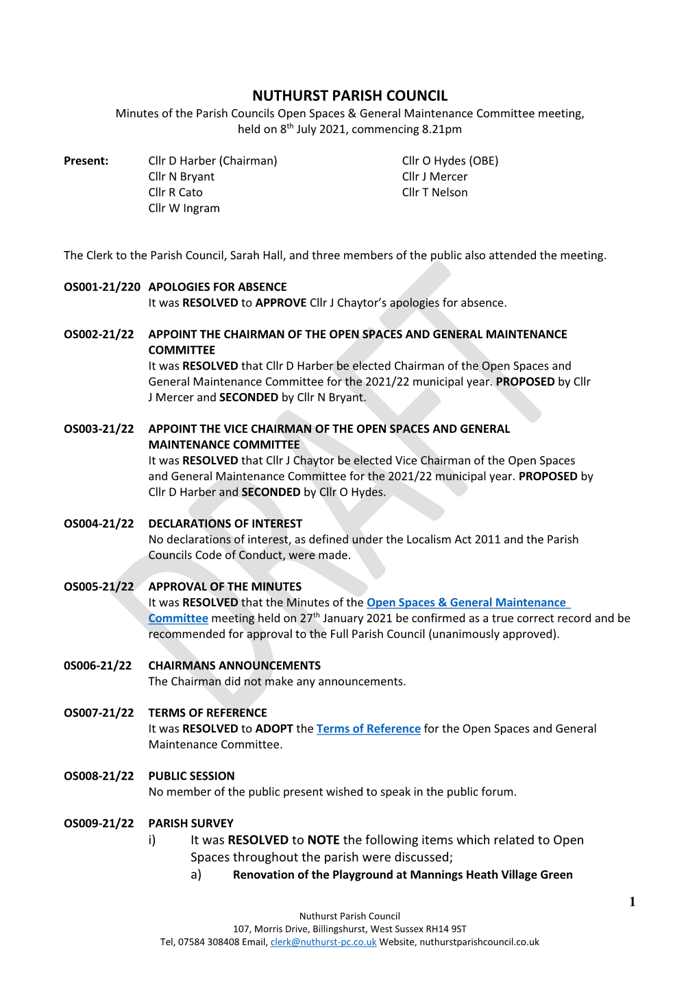 NUTHURST PARISH COUNCIL Minutes of the Parish Councils Open Spaces & General Maintenance Committee Meeting, Held on 8Th July 2021, Commencing 8.21Pm