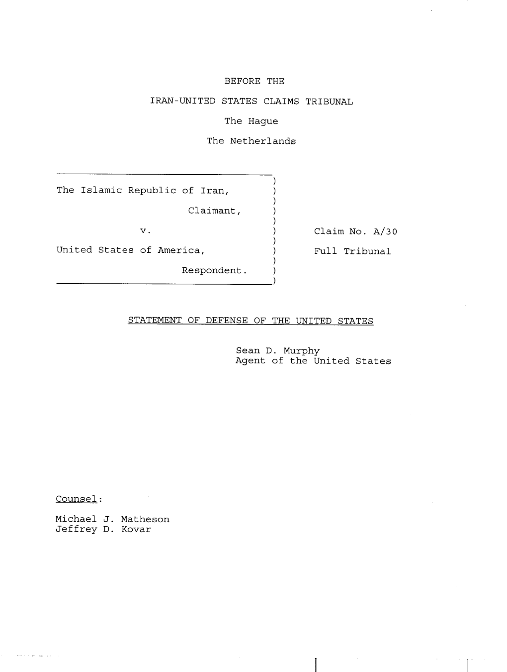 BEFORE the IRAN-UNITED STATES CLAIMS TRIBUNAL the Hague